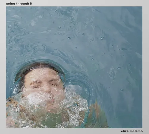 Eliza Mclamb - Going Through It [CD]