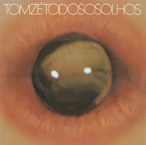 Tom Ze - Todos os Olhos [LP]