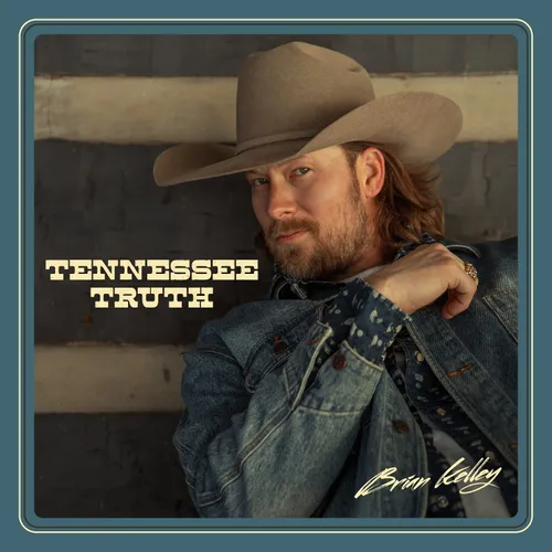 Brian Kelley - Tennessee Truth [Gold Nugget LP]