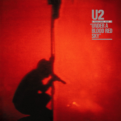 U2 - Under a Blood Red Sky: Remastered [LP]