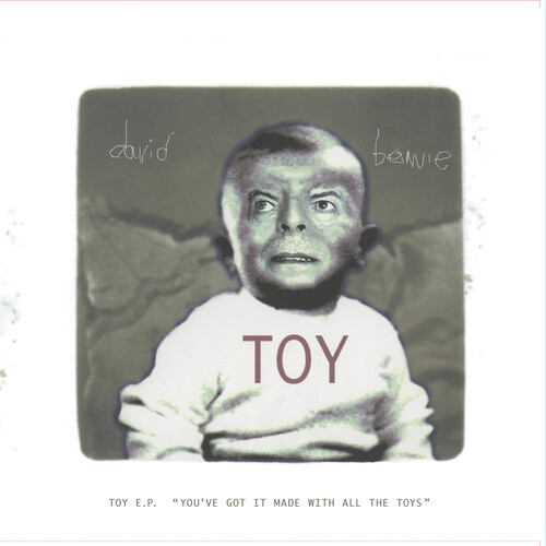 David Bowie - Toy EP (�You�ve got it made with all the toys�) [RSD 2022]