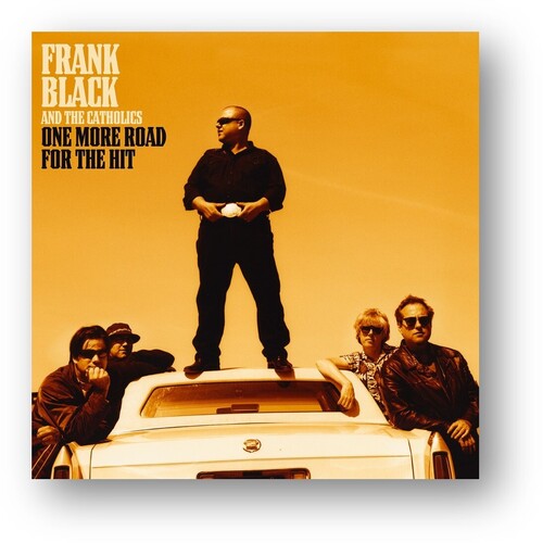Frank Black & The Catholics - One More Road For The Hit [RSD Black Friday 2022]