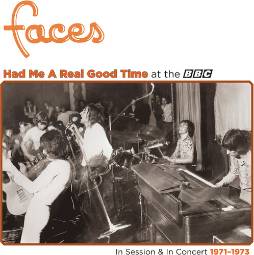 Faces - Had Me A Real Good Time� With Faces! In Session & Live at the BBC 1971-1973 [RSD Black Friday 2023]